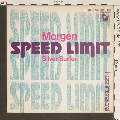 Speed Limit: Morgen / Silver Surfer (Ivo Robic), Hansa(102 601-100), D, 1980 - 7inch - T468 - 2,50 Euro