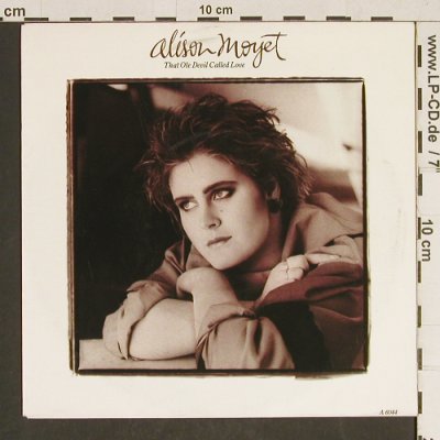 Moyet, Alison: That Ole Devil Called Love, CBS(6044), UK, 1985 - 7inch - T480 - 2,00 Euro