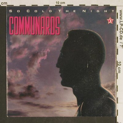Communards: So Cold The Night, Metronome(886 105-7), D, 1986 - 7inch - T481 - 2,00 Euro