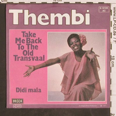 Thembi: Take Me Back to the Old Transvaal, Decca (6.12105 AC), D, 1977 Typ: 7" Best.-Nr.: T4881 Preis: 2,50 Euro