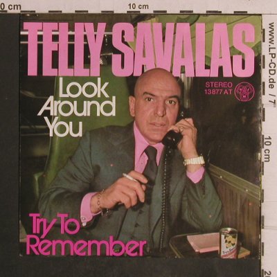 Savalas,Telly: Look Around You, Ariola(13 877 AT), D, 1972 - 7inch - T5066 - 2,50 Euro