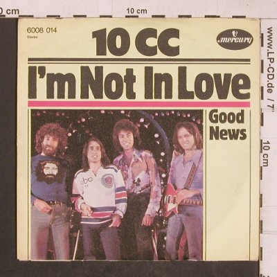 10CC: I'm Not In Love, Mercury(6008 014), D, 1975 - 7inch - T5111 - 2,50 Euro