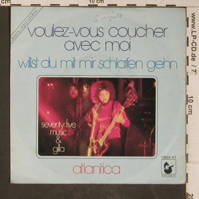 Seventy five Music & Gila: Voulez-vous coucher avec moi, Hansa, woc(13824 AT), D, vg+/vg+,  - 7inch - T5191 - 5,00 Euro