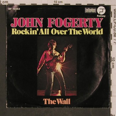 Fogerty,John: Rockin' All over the World/The Wall, Fantasy(BF 18 362), D,m-/vg+, 1973 - 7inch - T5261 - 3,00 Euro