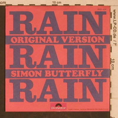 Butterfly,Simon: Rain Rain Rain, Polydor (2001 434), D, 1973 Typ: 7" Best.-Nr.: T5371 Preis: 3,00 Euro