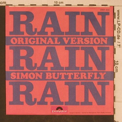 Butterfly,Simon: Rain Rain Rain, Polydor (2001 434), D, 1973 Typ: 7" Best.-Nr.: T5371 Preis: 3,00 Euro