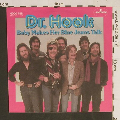 Dr.Hook: Baby Makes Her Blue Jeans Talk, Mercury(6000 788), D, 1982 - 7inch - T540 - 2,00 Euro