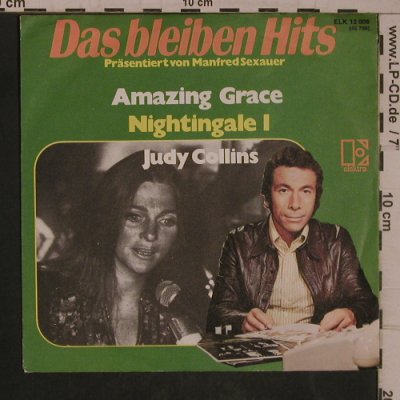 Collins,Judy: Amazing Grace/Nightingale I-Sexauer, Elektra(ELK 12 008), D, Ri, 1974 - 7inch - T5466 - 4,00 Euro