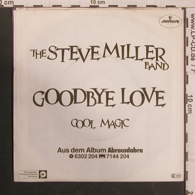 Miller Band,Steve: Goodbeye Love / Cool Magic, Mercury(6000 907), D, 1982 - 7inch - T5493 - 2,50 Euro