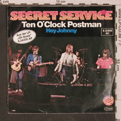 Secret Service: Ten O'Clock Postman / Hey Johnny, Strand(6.12800 AC), D, 1980 - 7inch - T5508 - 3,00 Euro