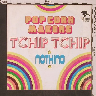 Pop Corn Makers: Tchip Tchip / Nothing, m-/vg+, Rivera(MR 28.100), D,  - 7inch - T5534 - 2,50 Euro