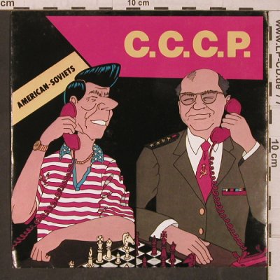C.C.C.P.: American-Soviets, m-/vg+, Clockwork Records (01-5579), D, 1986 Typ: 7" Best.-Nr.: T5541 Preis: 3,00 Euro