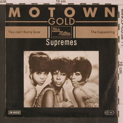 Supremes: You can't hurry love/The Happening, Tamla-Motown Gold(ZB 69232), D,  - 7inch - T5547 - 3,50 Euro