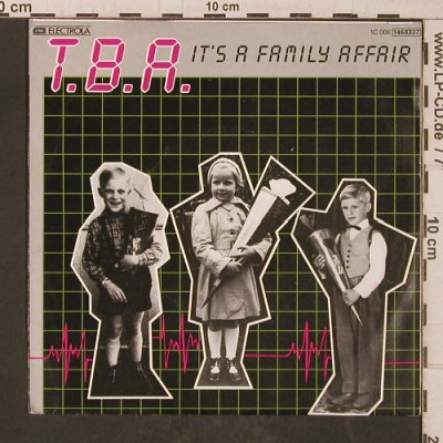 T.B.A.: It's a Family Affair, EMI, Promo-stoc (1468337), D, 1983 Typ: 7" Best.-Nr.: T5557 Preis: 3,00 Euro
