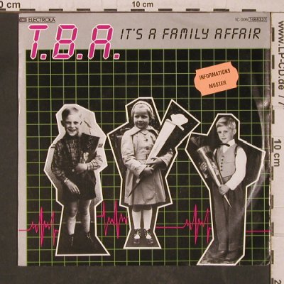 T.B.A.: It's a Family Affair, EMI, Promo-stoc (1468337), D, 1983 Typ: 7" Best.-Nr.: T5557 Preis: 3,00 Euro