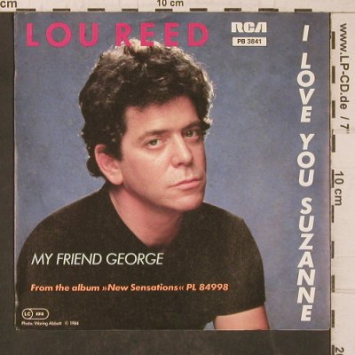 Reed,Lou: I Love you Suzanne, RCA(PB 3841), D, 1984 - 7inch - T5595 - 6,50 Euro