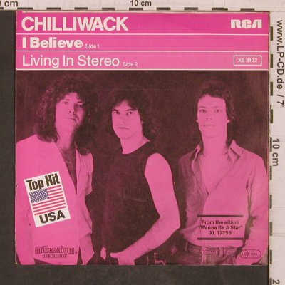 Chilliwack: I Believe, RCA (XB 3102), D, 1981 Typ: 7" Best.-Nr.: T5640 Preis: 3,00 Euro