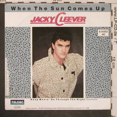 Cleever,Jacky: When the sun comes up, Teldec (6.14252 AC), D, 1984 Typ: 7" Best.-Nr.: T5658 Preis: 3,00 Euro