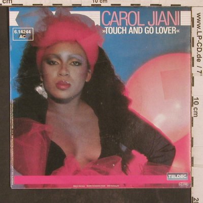 Jiani,Carol: Touch And Go Lover, m-/vg+, Teldec (6.14244 AC), D, 1984 Typ: 7" Best.-Nr.: T5665 Preis: 3,00 Euro