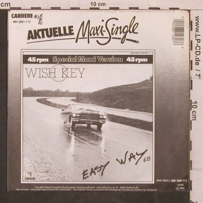 Wish Key: Easy Way, Carrere (881 280-7), D, 1984 Typ: 7" Best.-Nr.: T5692 Preis: 4,00 Euro