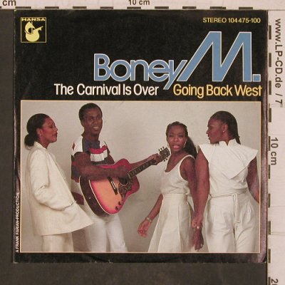 Boney M.: The Carnival Is Over/Going BackWest, Hansa(104 475-100), D, 1982 - 7inch - T5729 - 2,50 Euro
