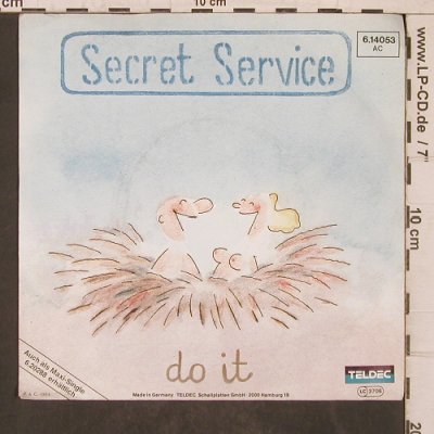 Secret Service: Do It, Teldec(6.14053), D, 1984 - 7inch - T5735 - 2,50 Euro