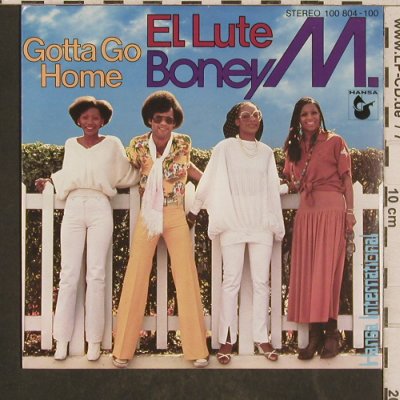 Boney M.: El Lute / Gotta Get Home, Hansa(100 804-100), D, 1979 - 7inch - T5782 - 3,00 Euro
