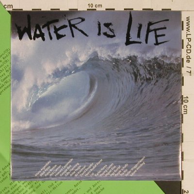 V.A.Water is Life - Band: Water is Life/Spirit of Life, EMI/Greenpeace(2 02196 7), D, 1987 - 7inch - T617 - 4,00 Euro