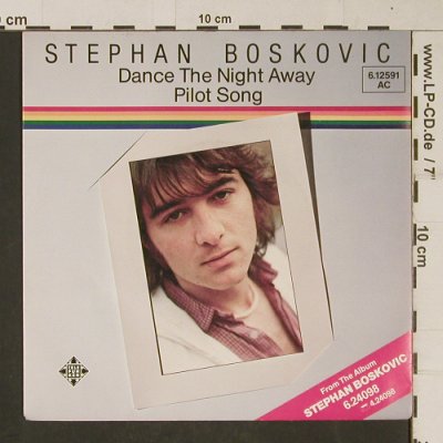 Boskovic,Stephan: Dance The Night Away, Telefunken(6.12591 AC), D, 1979 - 7inch - T638 - 2,50 Euro