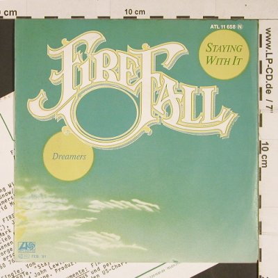 Firefall: Staying with it / Dreamers, Atlantic(ATL 11 658), D, 1981 - 7inch - T683 - 2,50 Euro
