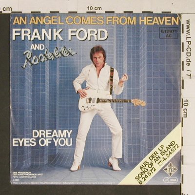 Ford,Frank  and Rockefeller: An Angel Comes From Heaven, Telefunken(6.12971 AC), D, 1981 - 7inch - T684 - 2,50 Euro