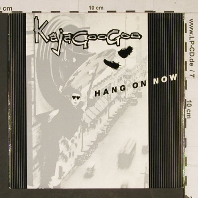 Kaja Goo Goo: Hang On Now, EMI (5394), UK, 1983 Typ: 7" Best.-Nr.: T979 Preis: 2,50 Euro