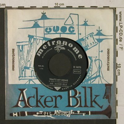 Acker Bilk,Mr.: That's my Home/ My Bucket..., FLC, Metronome(B 1470), D,  - 7inch - T1302 - 3,00 Euro