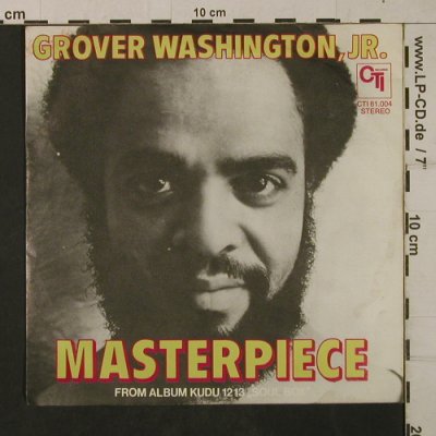 Washington,Grover Jr.: Masterpiece, CTI(CTI 61.004), D, 1974 - 7inch - T1988 - 4,00 Euro