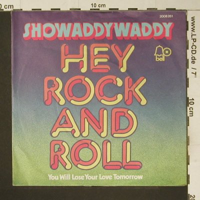 Showaddy Waddy: Hey Rock'n'Roll, vg+/m-, Bell(2008 261), D, 1974 - 7inch - S7351 - 1,50 Euro