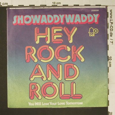 Showaddy Waddy: Hey Rock'n'Roll, vg+/m-, Bell (2008 261), D, 1974 Typ: 7" Best.-Nr.: S7351 Preis: 1,50 Euro