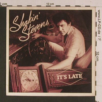 Shakin'Stevens: It's Late / Josephine, Epic (EPCA 3634), NL, 1983 Typ: 7" Best.-Nr.: S8090 Preis: 2,50 Euro