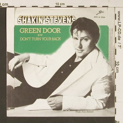 Shakin'Stevens: Green Door/Don't Turn Your Back, Epic (EPC A 1354), UK, 1981 Typ: 7" Best.-Nr.: S8920 Preis: 3,00 Euro