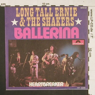Long Tall Ernie & The Shakers: Ballerina / Heartbreaker, Polydor (2040 169), D, 1977 Typ: 7" Best.-Nr.: S9622 Preis: 3,00 Euro