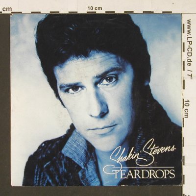 Shakin'Stevens: Teardrops, Epic (EPCA 4882), NL, 1984 Typ: 7" Best.-Nr.: S9651 Preis: 3,00 Euro