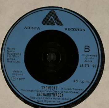 Showaddy Waddy: You Got What It Takes/Showboat, LC, Arista (126), UK, 1977 Typ: 7" Best.-Nr.: T1002 Preis: 1,50 Euro
