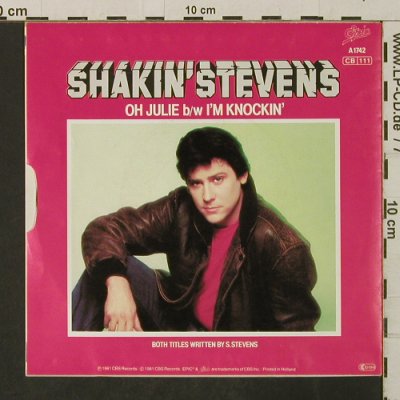 Shakin'Stevens: Oh Julie/I'm Knocking, Epic (A 1742), D/NL, 1981 Typ: 7" Best.-Nr.: T3157 Preis: 2,50 Euro