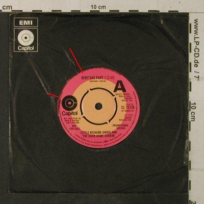 Little Richard Jarvis&GoodHomeCooki: Heritage Part 1/You Can't Get..,FLC, Capitol,Promo(CL 15759), UK,vg+/VG+, 1973 - 7inch - T3887 - 3,00 Euro