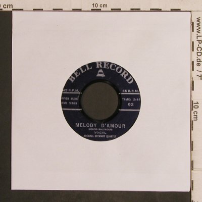 Stewart Quartet,Michael: Melody D'Amour, vg+/--,No Cover, Bell Records (62),  Typ: 7" Best.-Nr.: T5035 Preis: 3,00 Euro