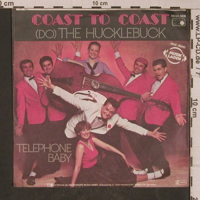 Coast to Coast: The Hucklebuck / Telephone Baby, Metronome(0030.369), D, 1981 - 7inch - T5271 - 2,50 Euro