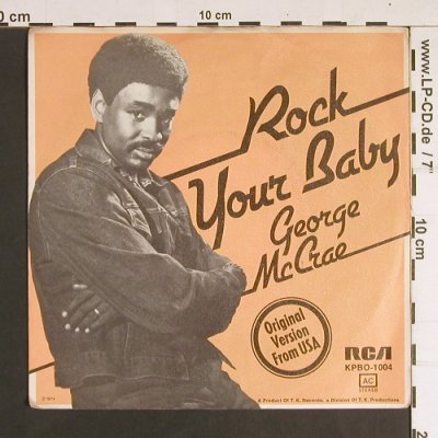 McCrae,George: Rock Your Baby, woc, RCA(KPBO-1004), D, 1974 - 7inch - S7328 - 2,00 Euro