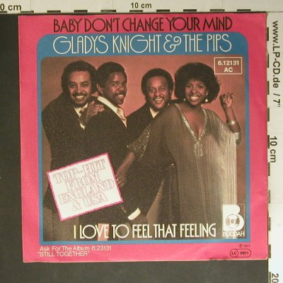 Knight & The Pips, Gladys: Baby Don't Change Your Mind, Buddah(6.12131 AC), D, 1977 - 7inch - S7583 - 3,00 Euro