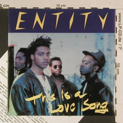 Entity: This is a Love Song, Teldec(9031-72555-7), D, 1990 - 7inch - S8050 - 2,50 Euro