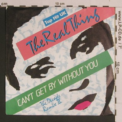 Real Thing,The: Can't Get By Without You / She's A, PRT(108 319), D, co, 1986 - 7inch - S8268 - 2,50 Euro