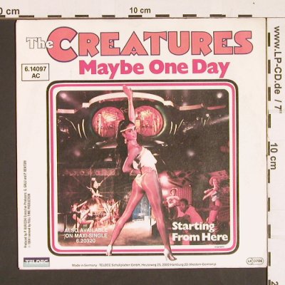 Creatures: May be one day,  m-/vg+, Teldec Info(6.14097 AC), D, 1984 - 7inch - S8407 - 4,00 Euro